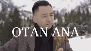 видео: OTAN -ANA qobyz-cover. M.MEDEUBEK/Отан - Ана (қобыз кавер). М.Медеубек #qobyz #instrumental #отанана картинка: OTAN -ANA qobyz-cover. M.MEDEUBEK/Отан - Ана (қобыз кавер). М.Медеубек #qobyz #instrumental #отанана