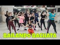 Bailando Bachata - Chayanne | ZUMBA |