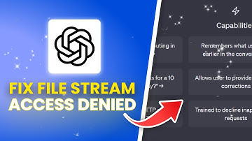 🔥 How to Fix “File Stream Access Denied” in ChatGPT (100% Working Fix!)
