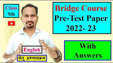 Bridge Course Pre-Test Paper With Answers 2022-23 Class 9th #EnglishForLearners