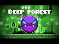Easy demon deep forest by gepsoni4  geometry dash