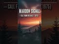 Maroon Warrior Call [MAROON SIGNAL]—Call from the Hills (1976 Unreleased Roots Reggae Album)