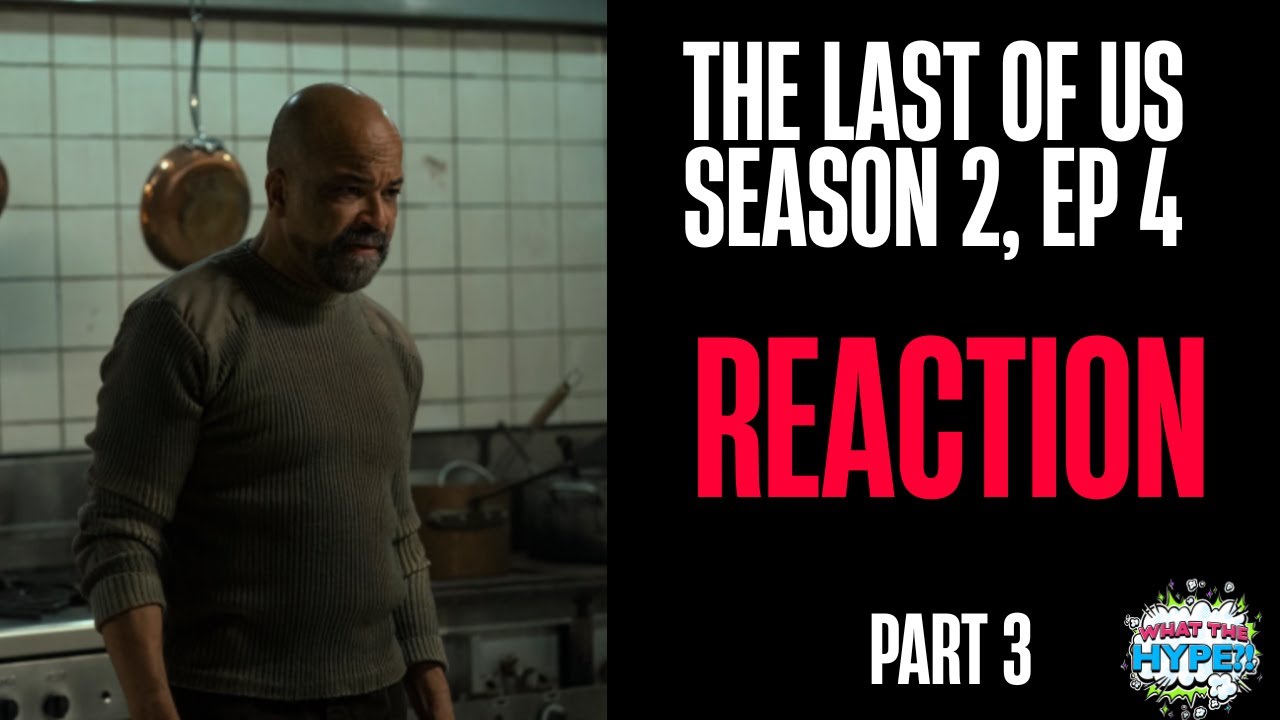 Reacting to 'The Last of Us' Season 2 Episode 4 (Part 3) Reacting to 'The Last of Us' Season 2 Episode 4 (Part 3)