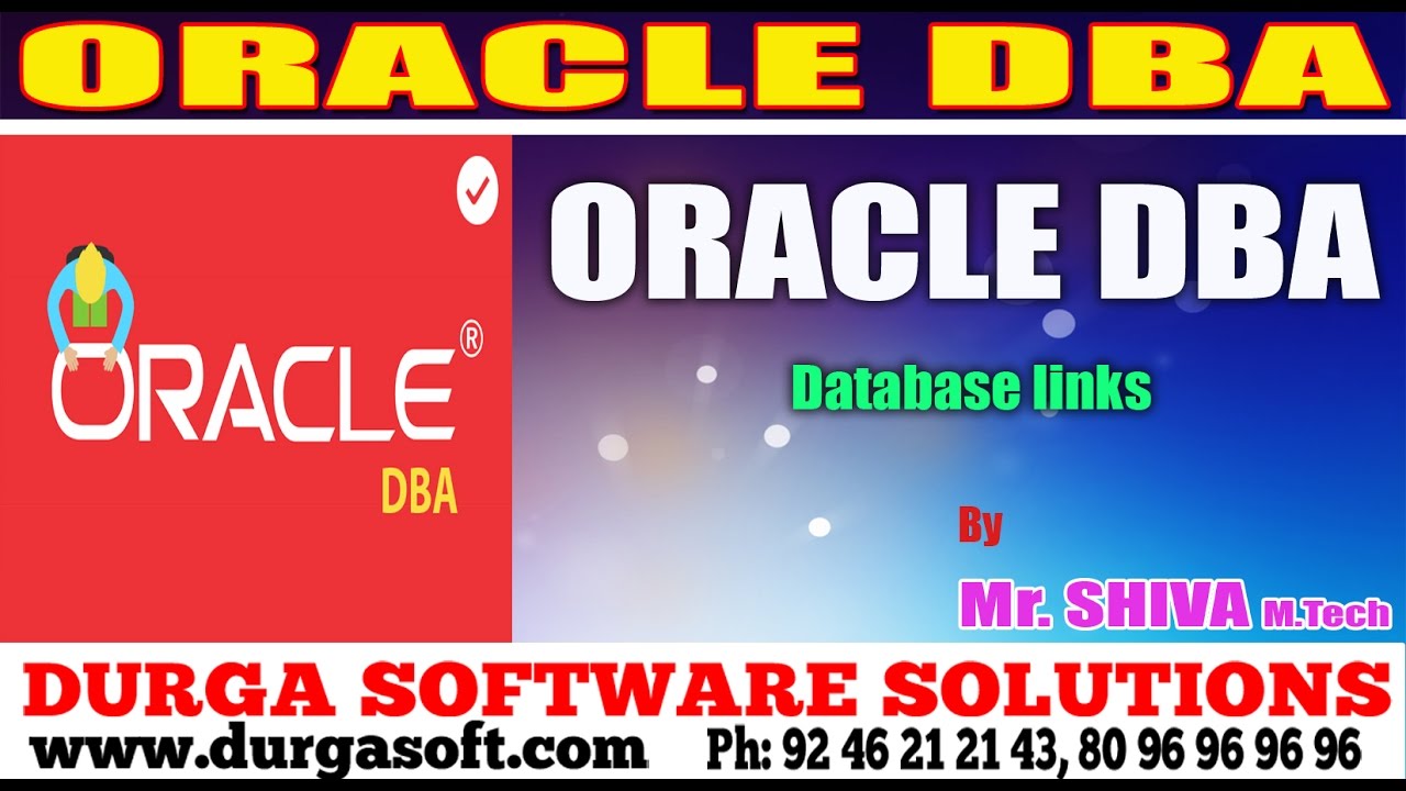 Oracle DBA Tutorials || online training || Database links by Shiva ...
