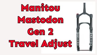 Manitou Mastodon Gen 2 travel adjustment.