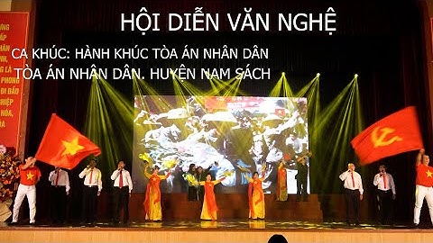 "Hành khúc Toà án nhân dân" TAND huyện Nam Sách