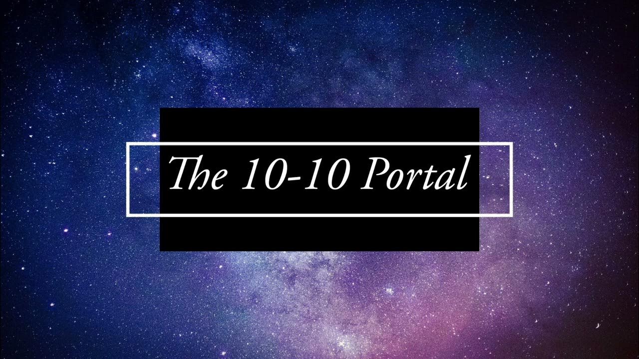The 10 10 portal . Energy Update . 10102022 YouTube