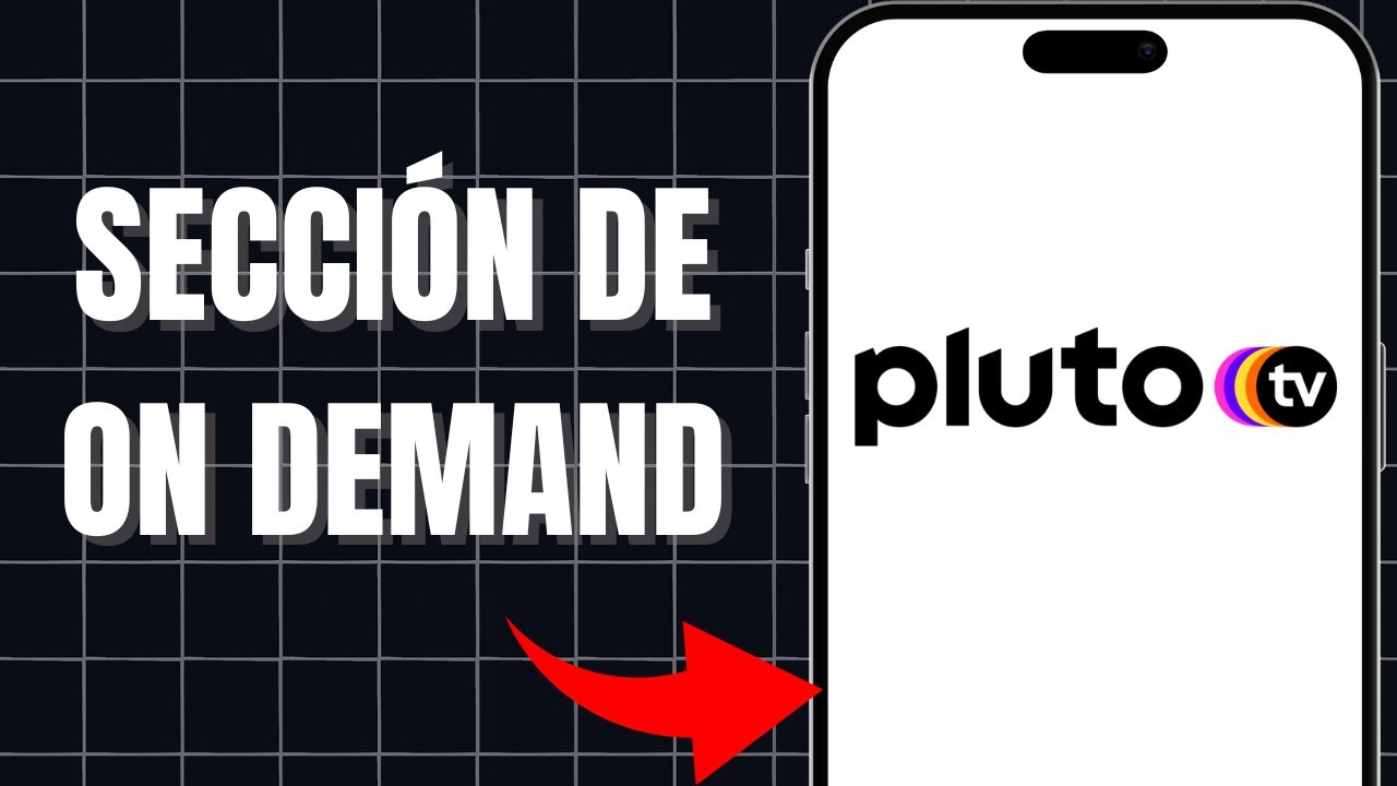 Cómo Funciona La Sección On Demand De Pluto TV
