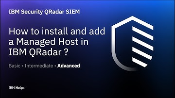 QRadar : How to install and add a Managed Host in IBM QRadar ?