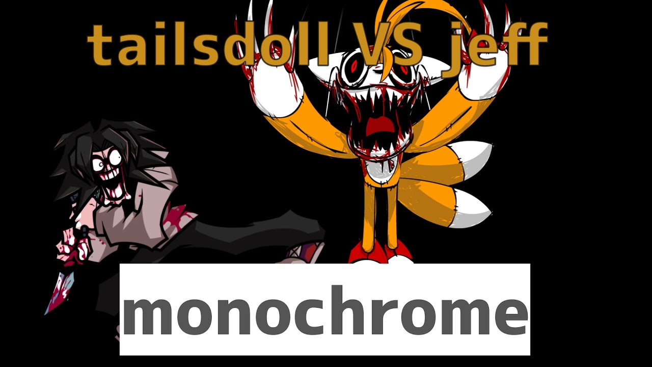 Tails Doll sings Monochrome [Friday Night Funkin'] [Mods]