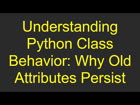 Understanding Python Class