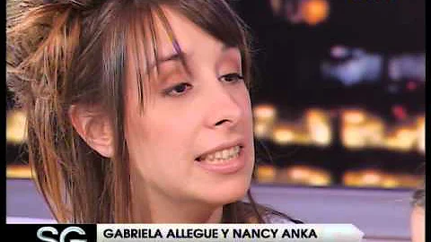 Gabriela Allegue y Nancy Anka, parte 04 - Susana G...