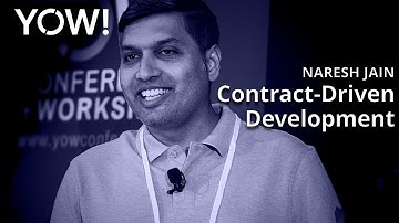 Contract-Driven Development • Naresh Jain • YOW! 2023