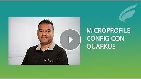 Microprofile Config en Quarkus