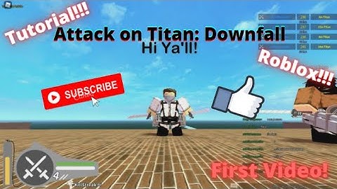 Attack on Titan: Downfall (Roblox Tutorial)
