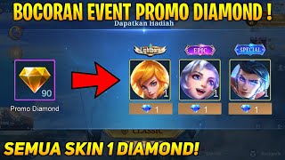 BOCORAN EVENT PROMO DIAMOND RONDE 2 ! SEMUA SKIN 1 DIAMOND