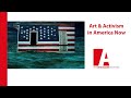 Art Activism In America Now Art Activism In America Now