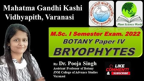 M.Sc. I Semester Exam. 2022 BOTANY Paper IV BRYOPHYTES