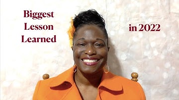 🤓🙃🙂Biggest Lesson Learned In 2022 🍀💌🏩