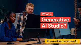 What is Generative AI Studio | LearnGenerativeAI with Google