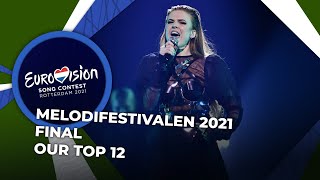 Melodifestivalen 2021 (Sweden) | Final | OUR TOP 12