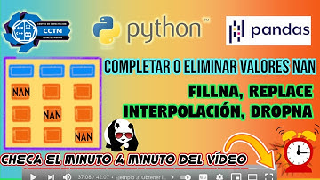 🐼  Completar valores que hacen falta en un dataframe (NaN) | fillna, replace, interpolación, dropna