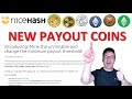 HUGE NEWS!!! NICEHASH ADDS NEW PAYOUT COINS | DOGE XRP LTC ETH SOL ETC + More | Mine the UnMinable