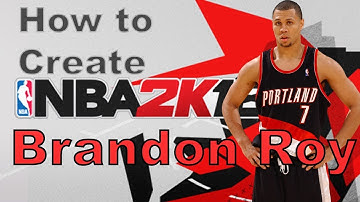 NBA 2K18 How to Create Brandon Roy with Attributes, Tendencies, and More!