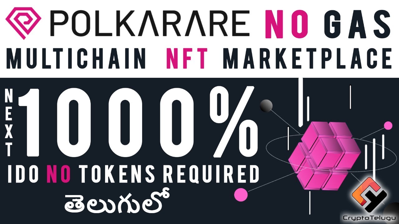 PolkaRare No Gas NFT Marketplace & Details IDO No Holding Required