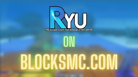 RYU CLIENT DESTROYING BLOCKSMC, NEW CONFIG RELEASE ♡