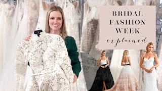 Bridal Fashion Week Explained! Dress Trend Predictions!