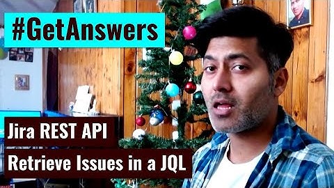 GetAnswers - Jira REST API to retrieve JQL Results