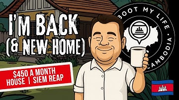 New Beginnings: Our House Tour in Siem Reap, Cambodia