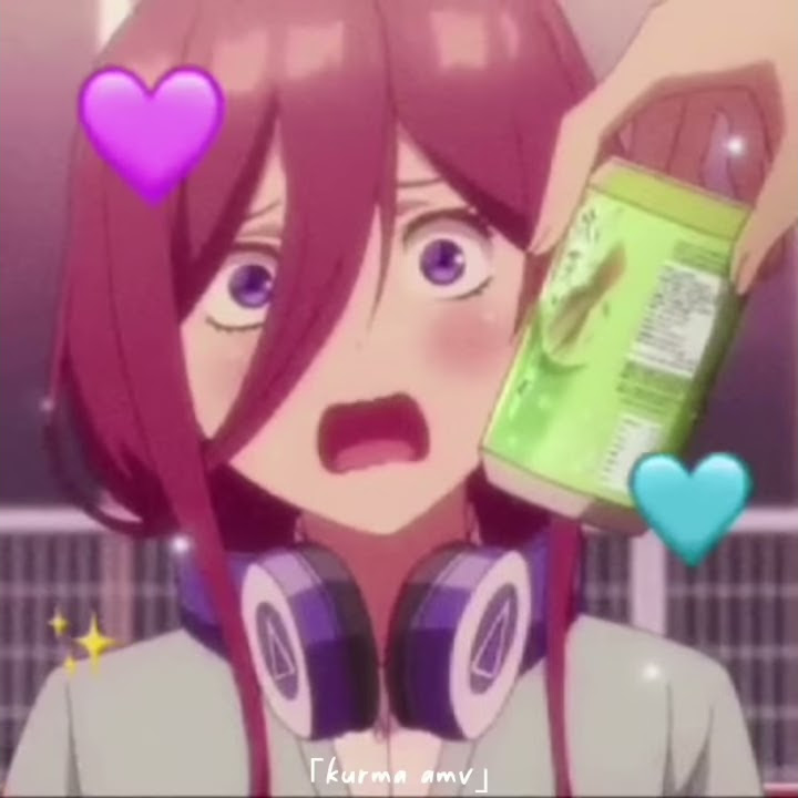 Kyaa - Nakano Miku「Amv」| Story Wa Anime 30 Detik