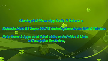 "Motorola Moto G5 Supra" Ways To Clear App Cache & Data (How To)