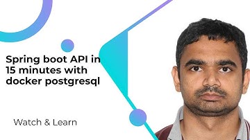 Spring boot API in 15 minutes with docker postgresql