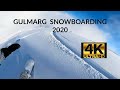 GULMARG Snowboarding 2020 - A Documentary (4K)