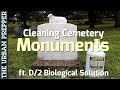 How To Clean Cemetery Gravestones using D2 Biological Solution