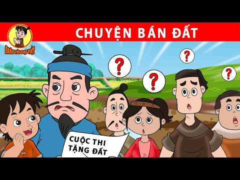 #2023 CHUYỆN BÁN ĐẤT – Nhân Tài Đại Việt – Phim hoạt hình – Truyện Cổ Tích Việt Nam | Xưởng Phim Hoạt Hình