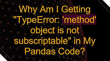 Why Am I Getting "TypeError: 