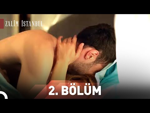Zalim İstanbul | 2.Bölüm
