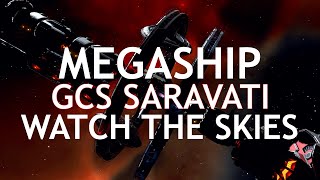 GCS Saravati Megaship | Watch The Skies | Elite: Dangerous