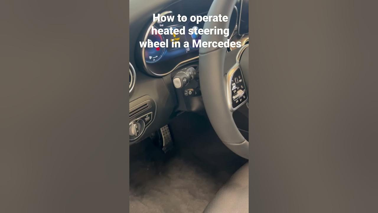 How to turn on heated steering wheel in a Mercedes YouTube