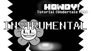 Fnf Undertale Mix - Howdy (Instrumental)