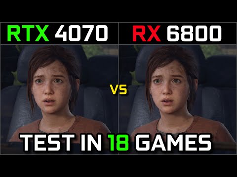 RTX 4070 vs RX 6800 | Test in 18 Games at  1440p - 2160p | in 2023