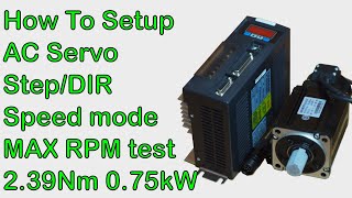 How To Setup Chinese AC Servo Motor 80ST-M02430 - Step/Dir Position and Analog Speed Control Modes