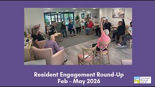 Resident Engagement Round Up - February to May 2026