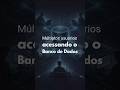 Múltiplos acessos ao banco de dados