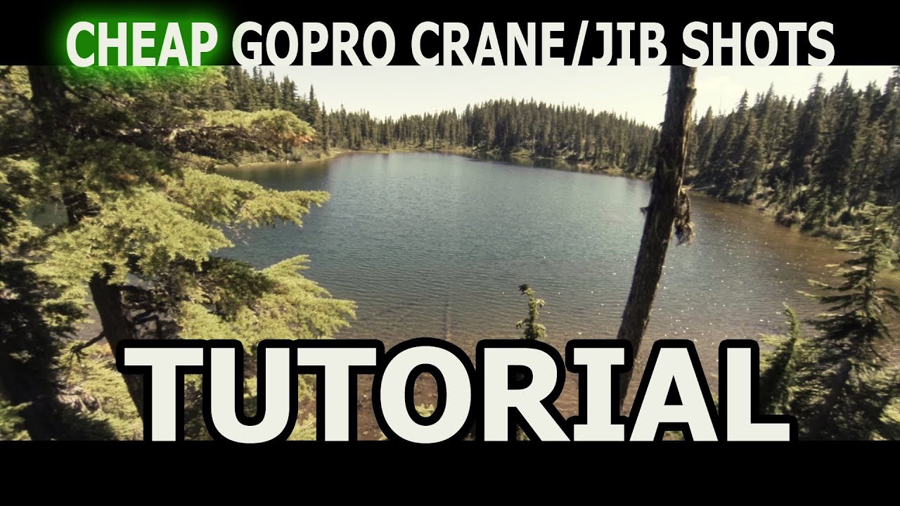 TUTORIAL Super Cheap Cinematic Crane Jib Shots with GoPro How To