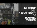 Te enseo mi setup del tour 2000 de manuel turizo